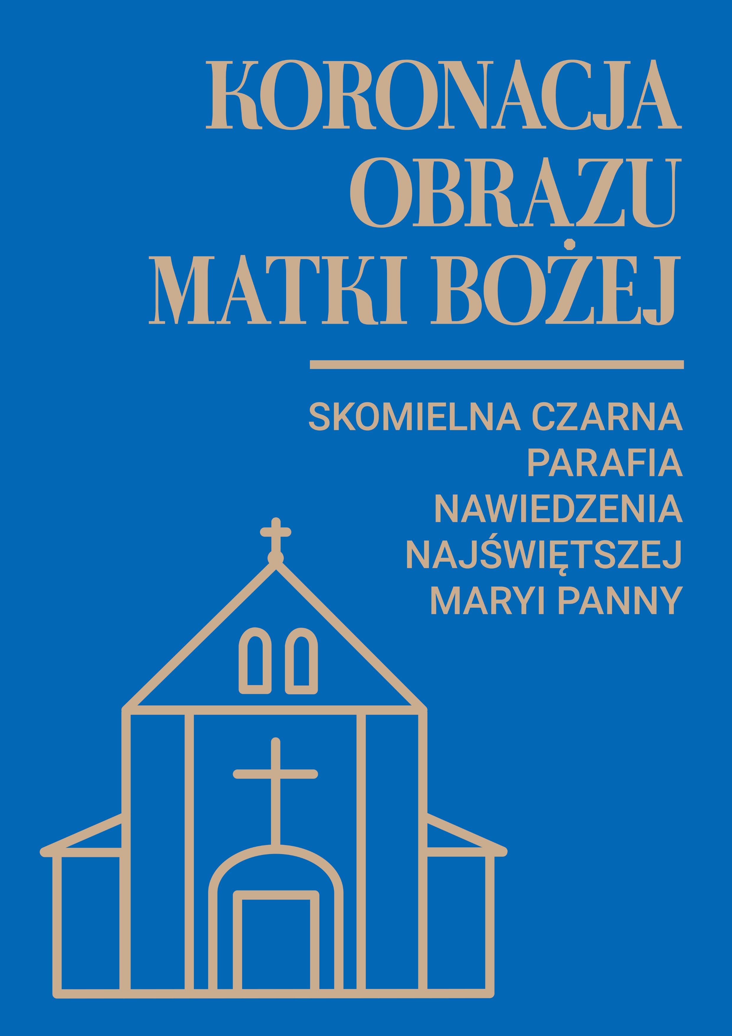 Koronacja obrazu Matki Bożej w parafii Nawiedzenia Najświętszej Maryi Panny w Skomielnej Czarnej
