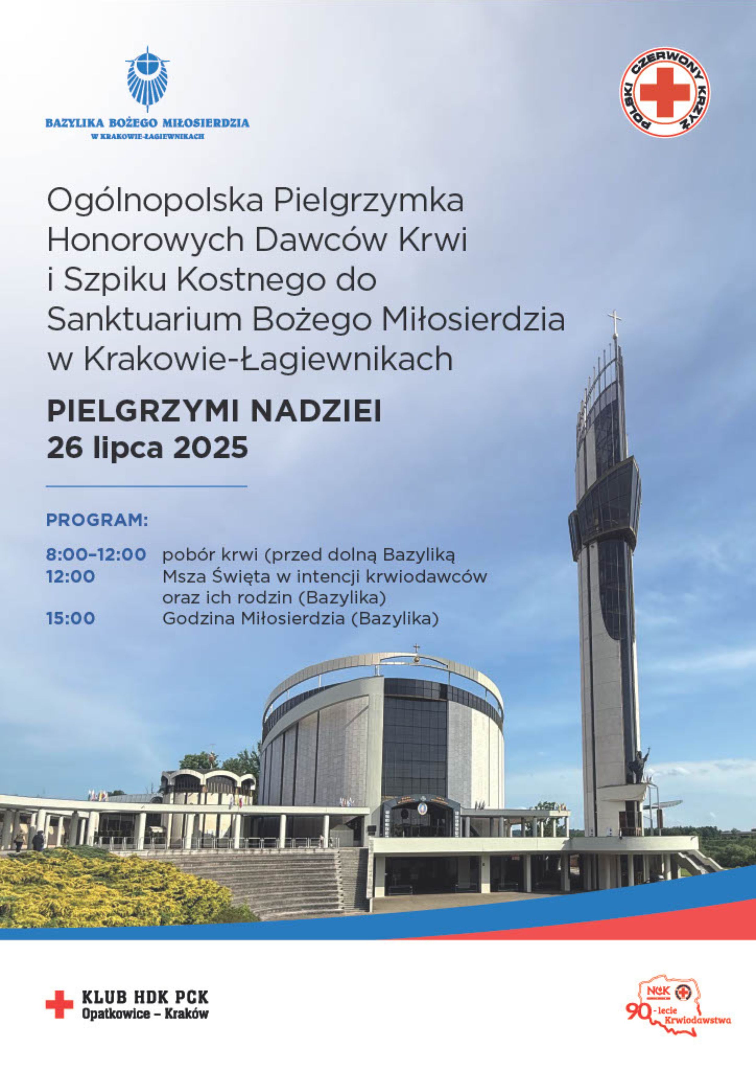 Ogólnopolska Pielgrzymka Honorowych Dawców Krwi i Szpiku Kostnego do Sanktuarium Bożego Miłosierdzia w Krakowie-Łagiewnikach