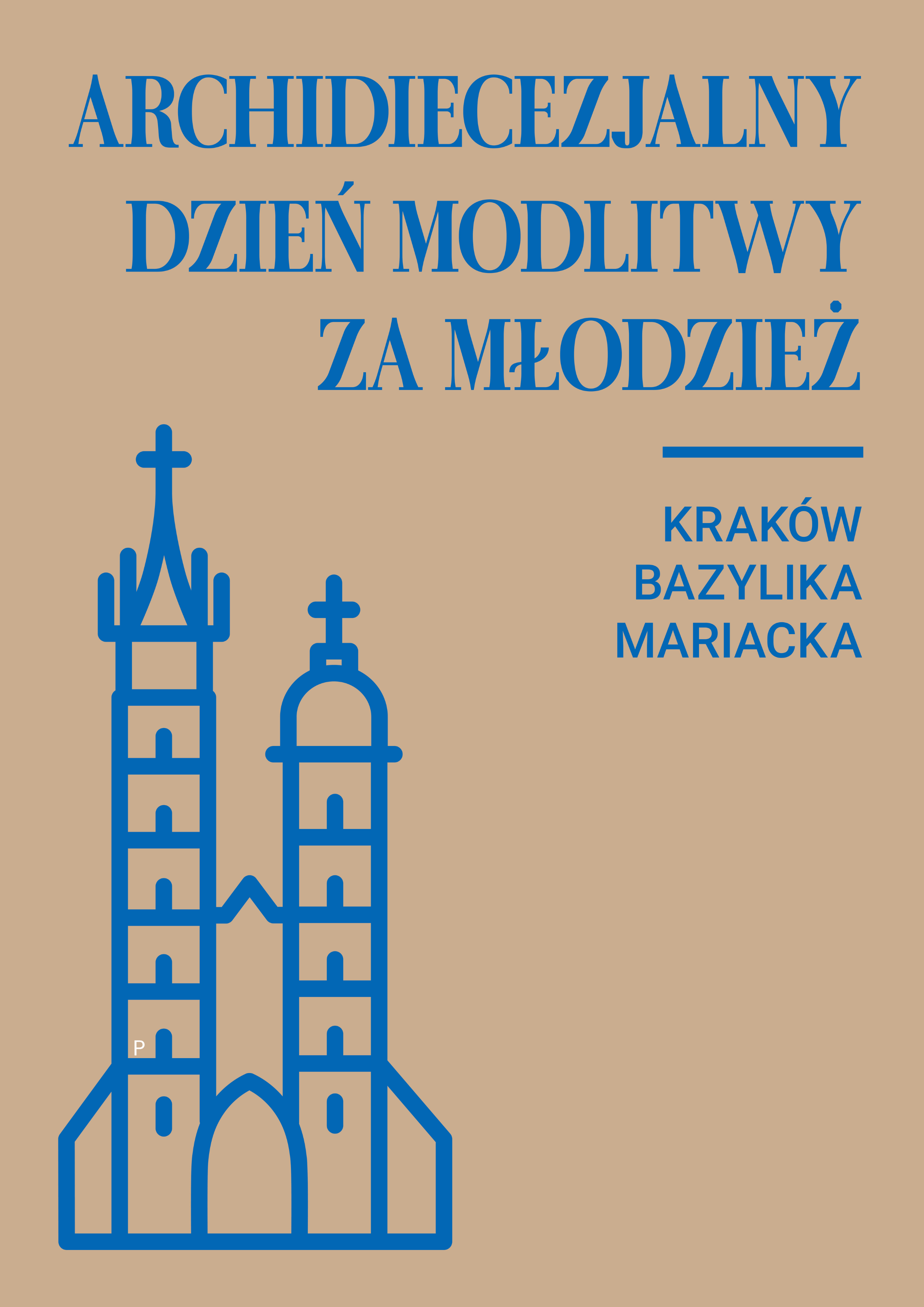 Obchody Archidiecezjalnego Dnia Modlitwy za Młodzież w bazylice Mariackiej w Krakowie