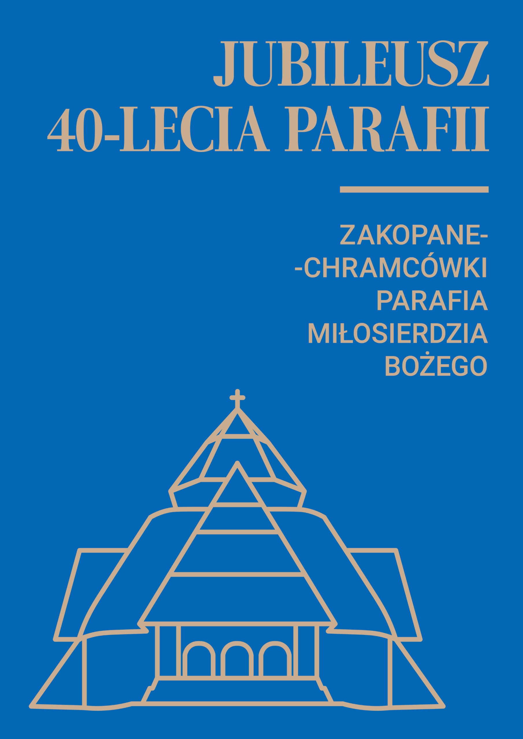 Jubileusz 40-lecia parafii Miłosierdzia Bożego w Zakopanem-Chramcówkach