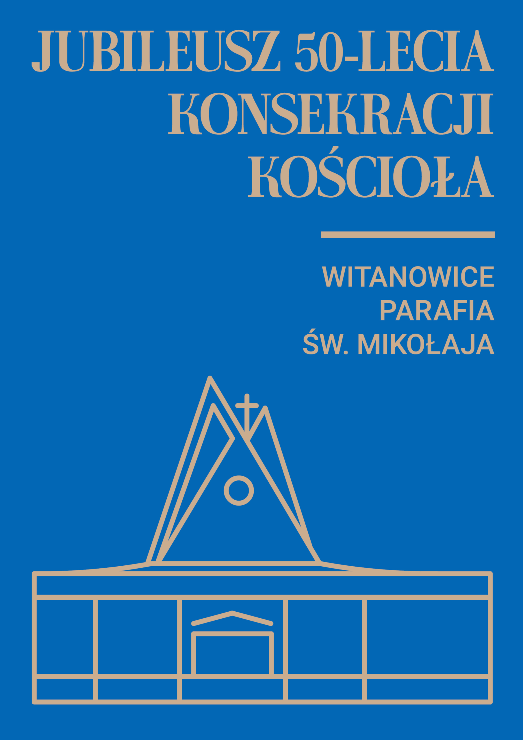 Jubileusz 50-lecia konsekracji kościoła św. Mikołaja w Witanowicach