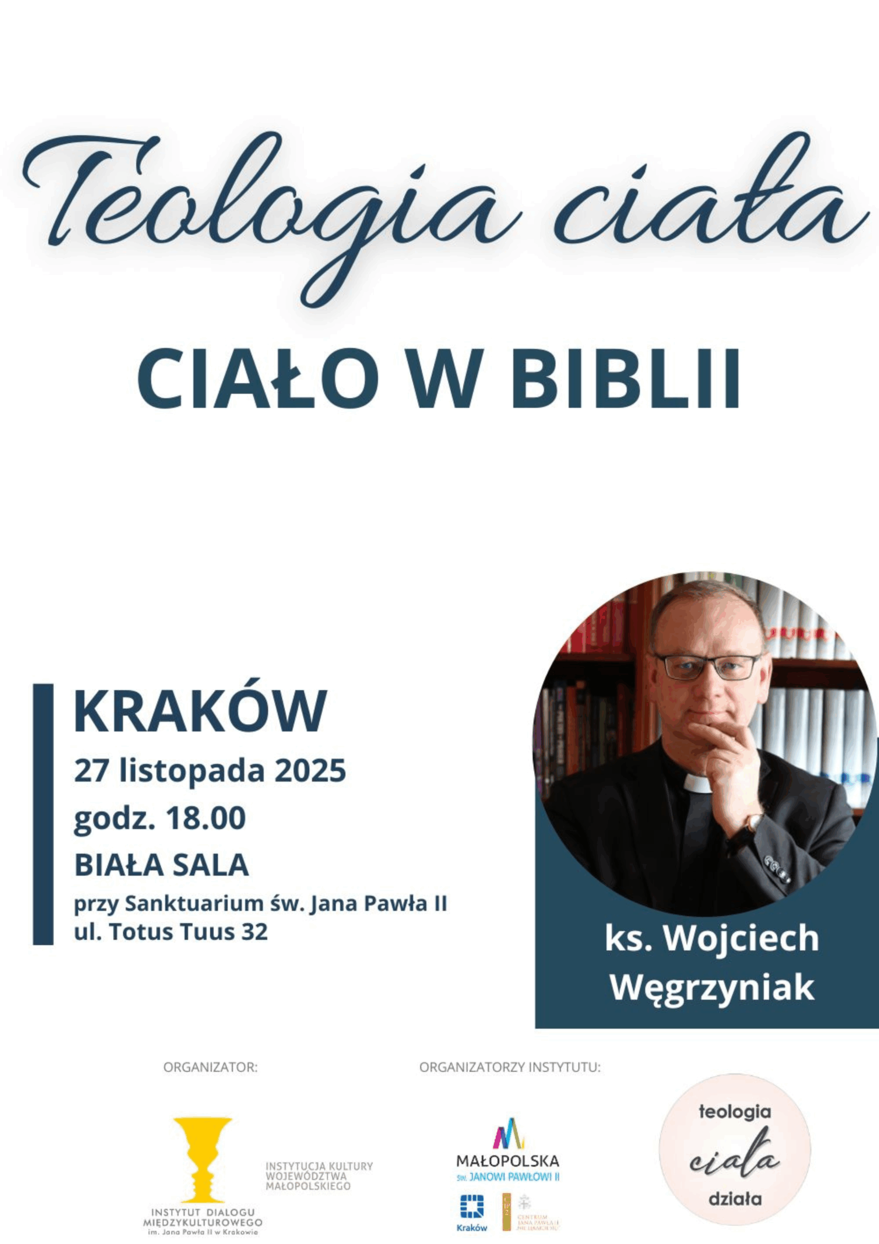 „Spotkanie z Teologią Ciała” przy Sanktuarium św. Jana Pawła II w Krakowie
