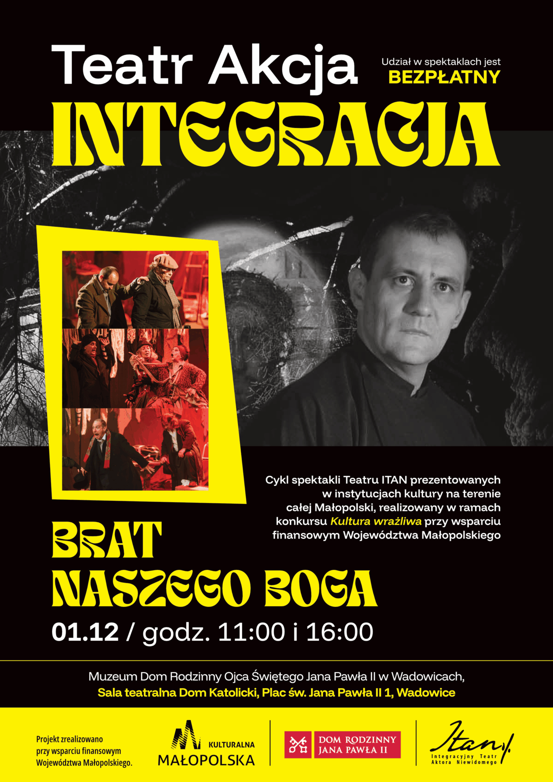 Spektakl „Brat naszego Boga” Teatru ITAN w Wadowicach