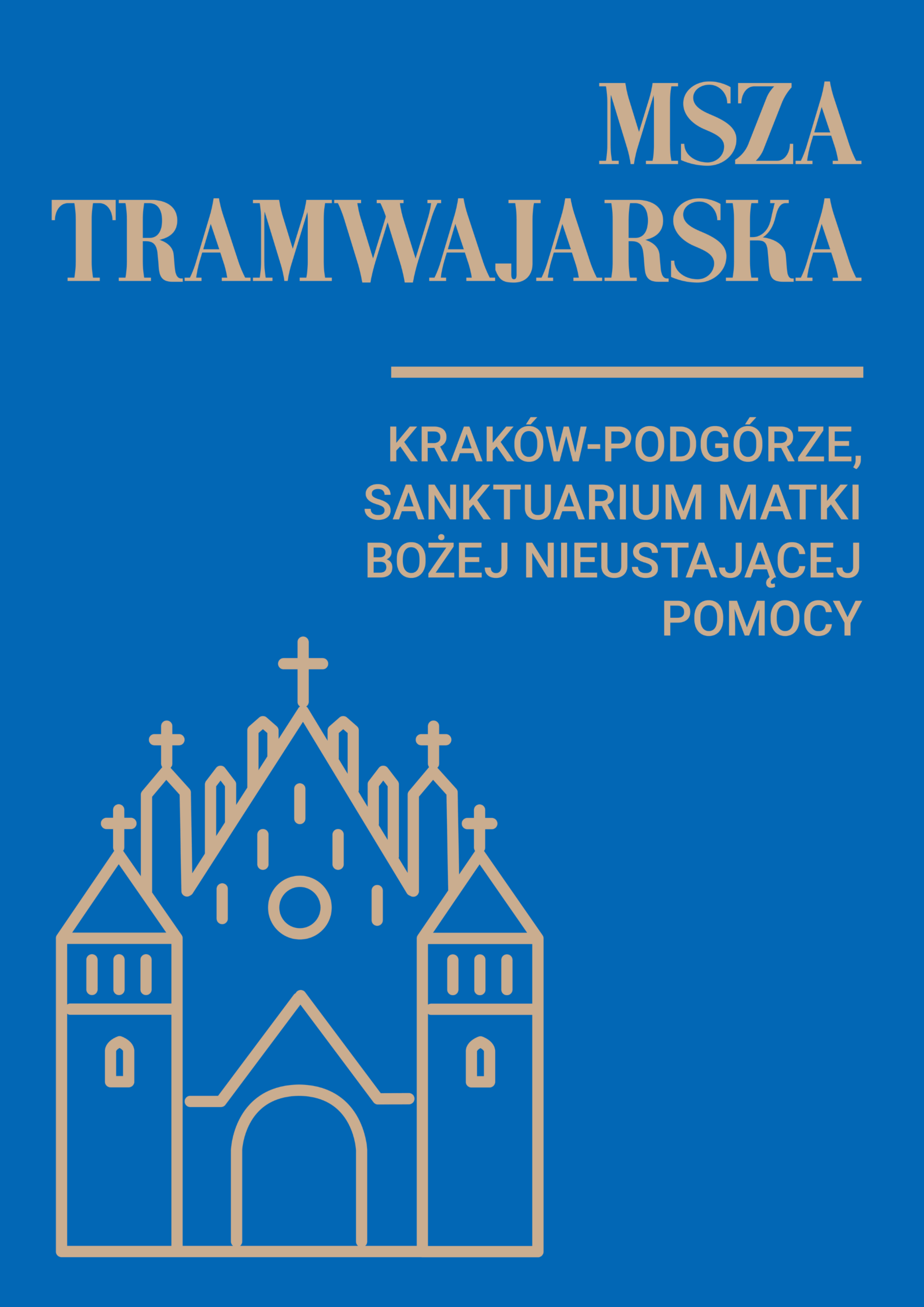 Msza Tramwajarska w Sanktuarium Matki Bożej Nieustającej Pomocy w Krakowie-Podgórzu