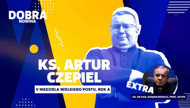 Dobra Nowina EXTRA: Betania. Rozważanie na V Niedzielę Wielkiego Postu, Rok A