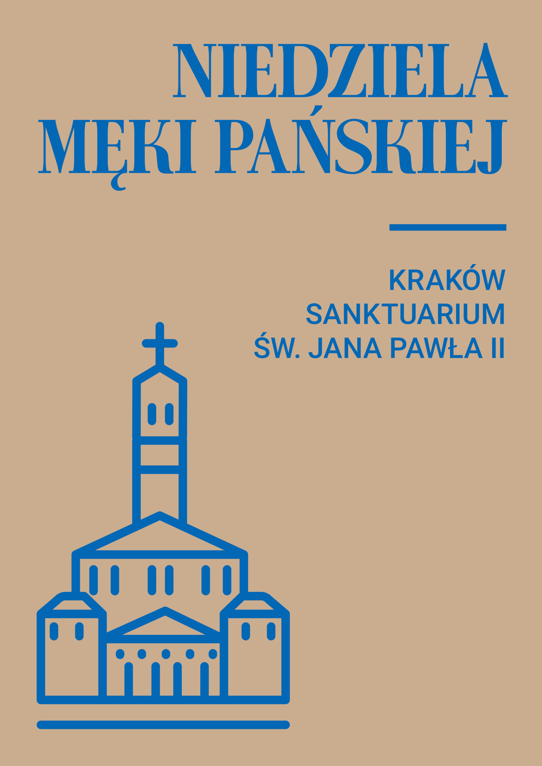 Niedziela Męki Pańskiej w Sanktuarium św. Jana Pawła II w Krakowie