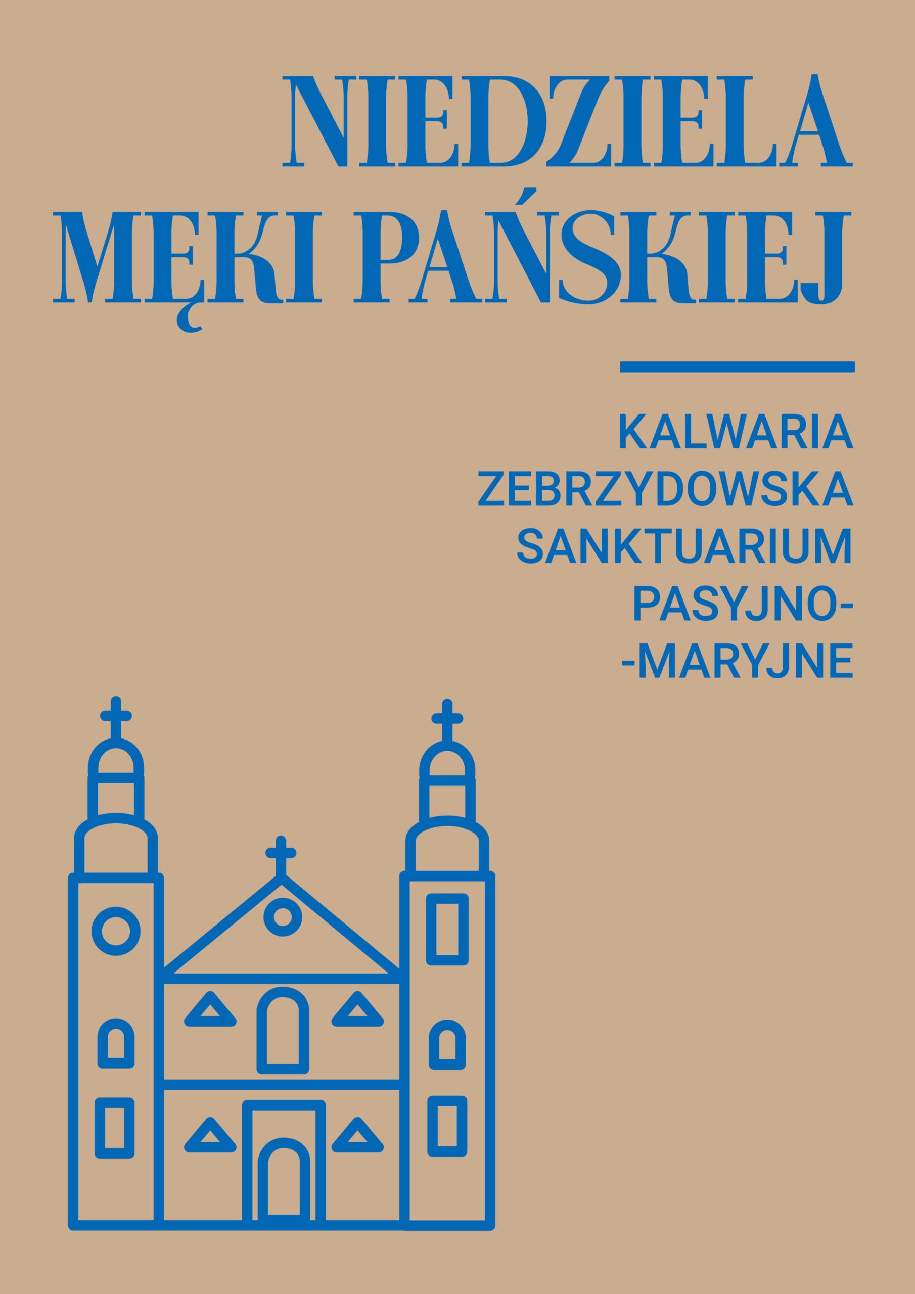 Niedziela Męki Pańskiej w Sanktuarium Pasyjno-Maryjnym w Kalwarii Zebrzydowskiej
