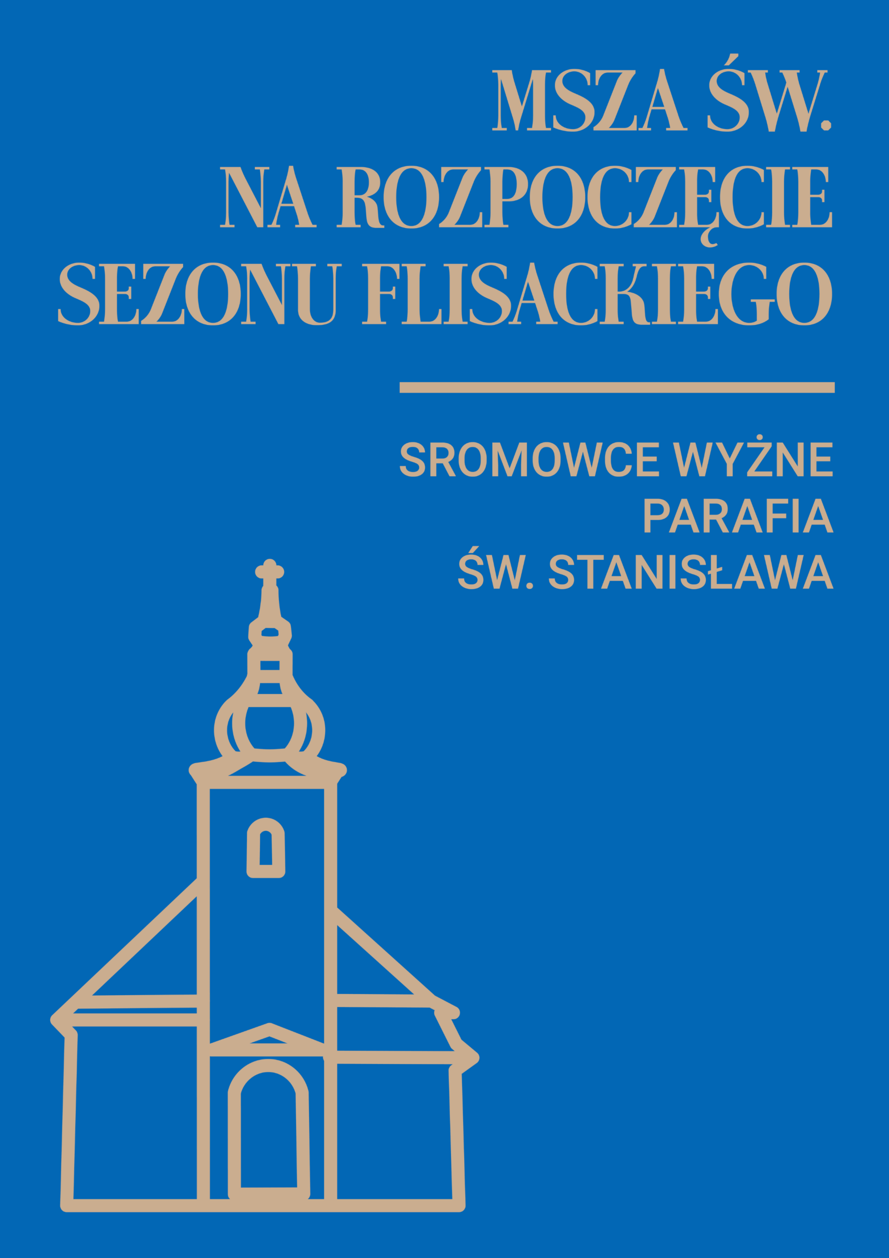 Rozpoczęcie sezonu flisackiego w parafii św. Stanisława w Sromowcach Wyżnych