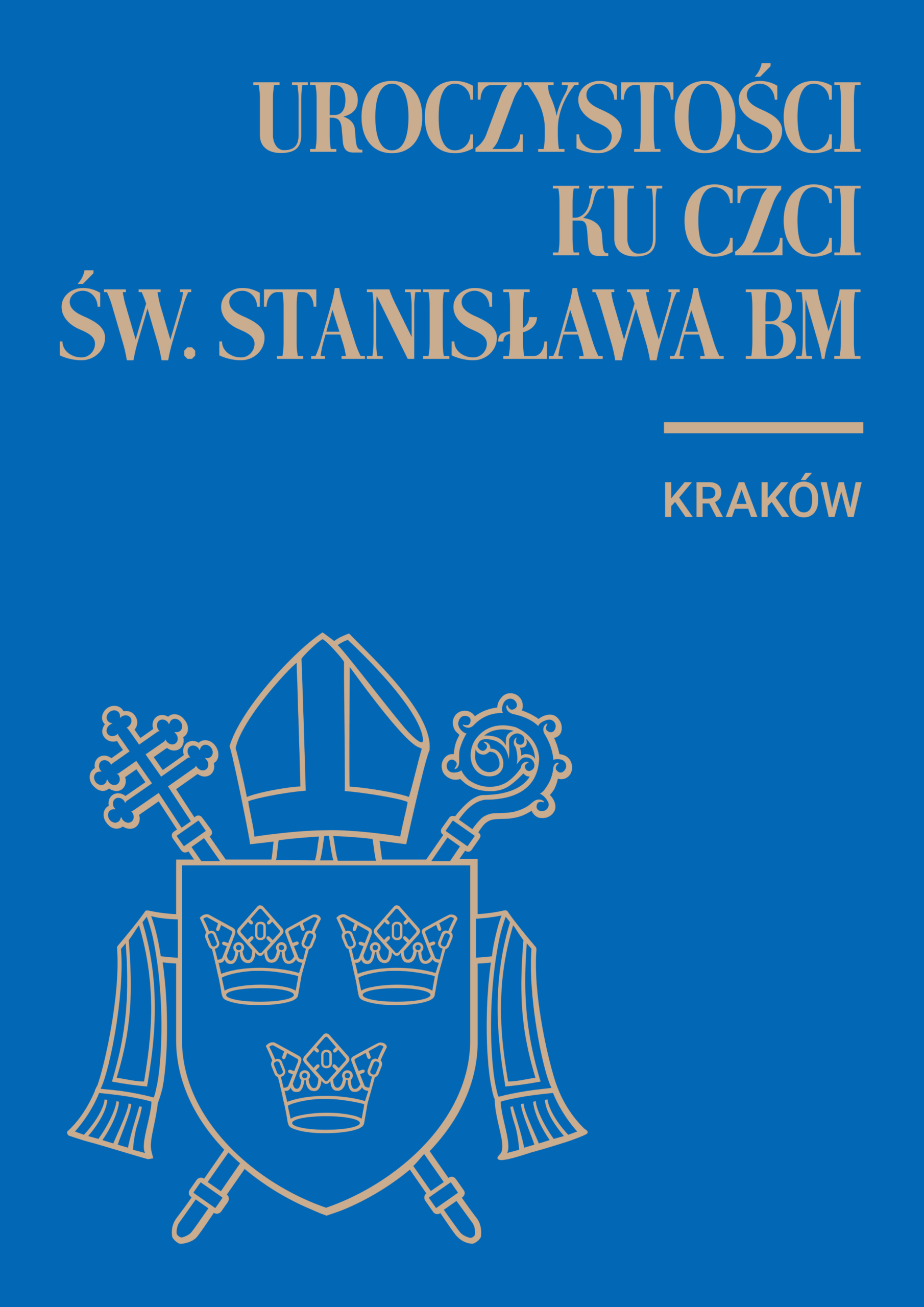 Uroczystości ku czci św. Stanisława BM w Krakowie