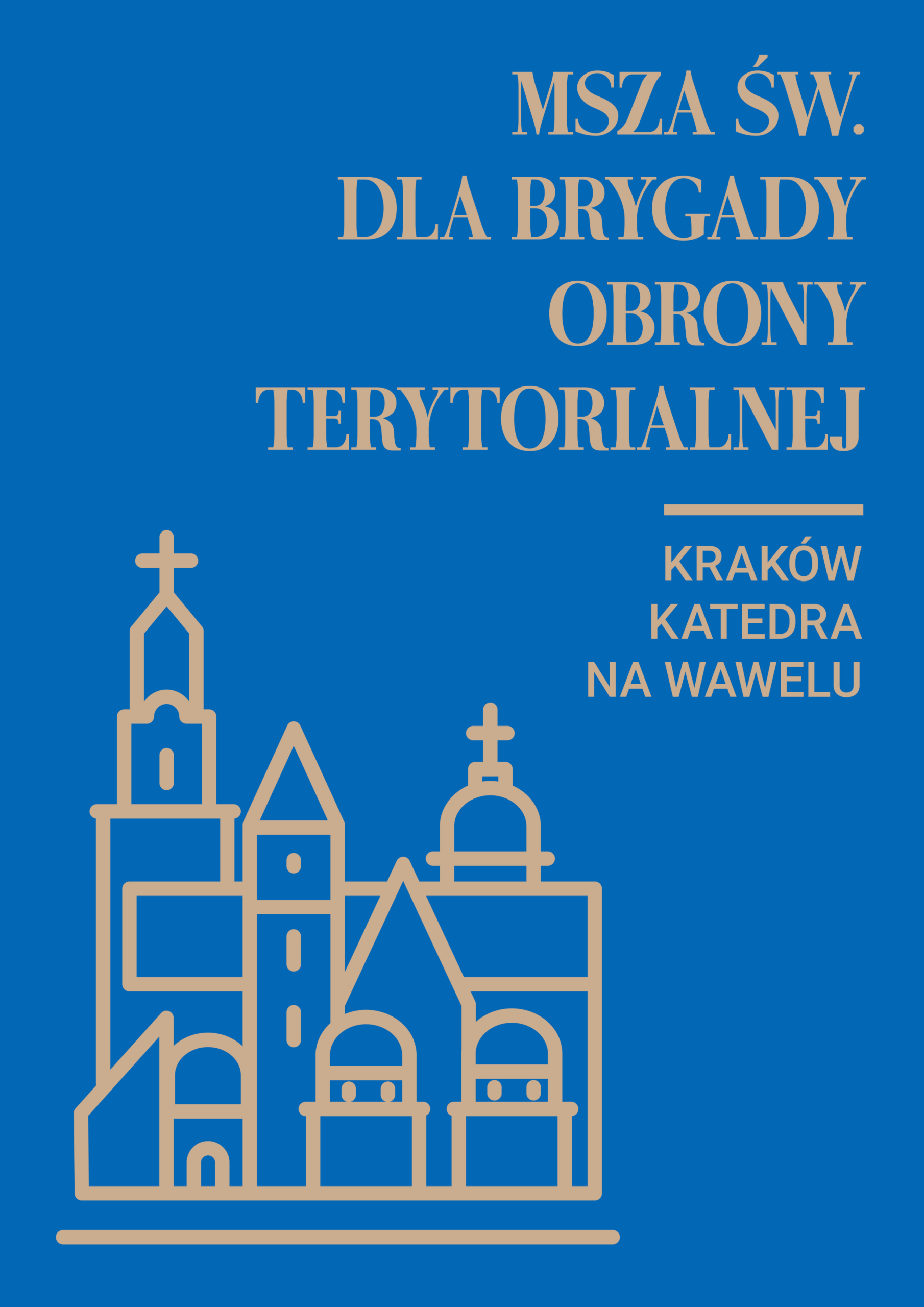 Msza św. dla Brygady Obrony Terytorialnej w katedrze na Wawelu