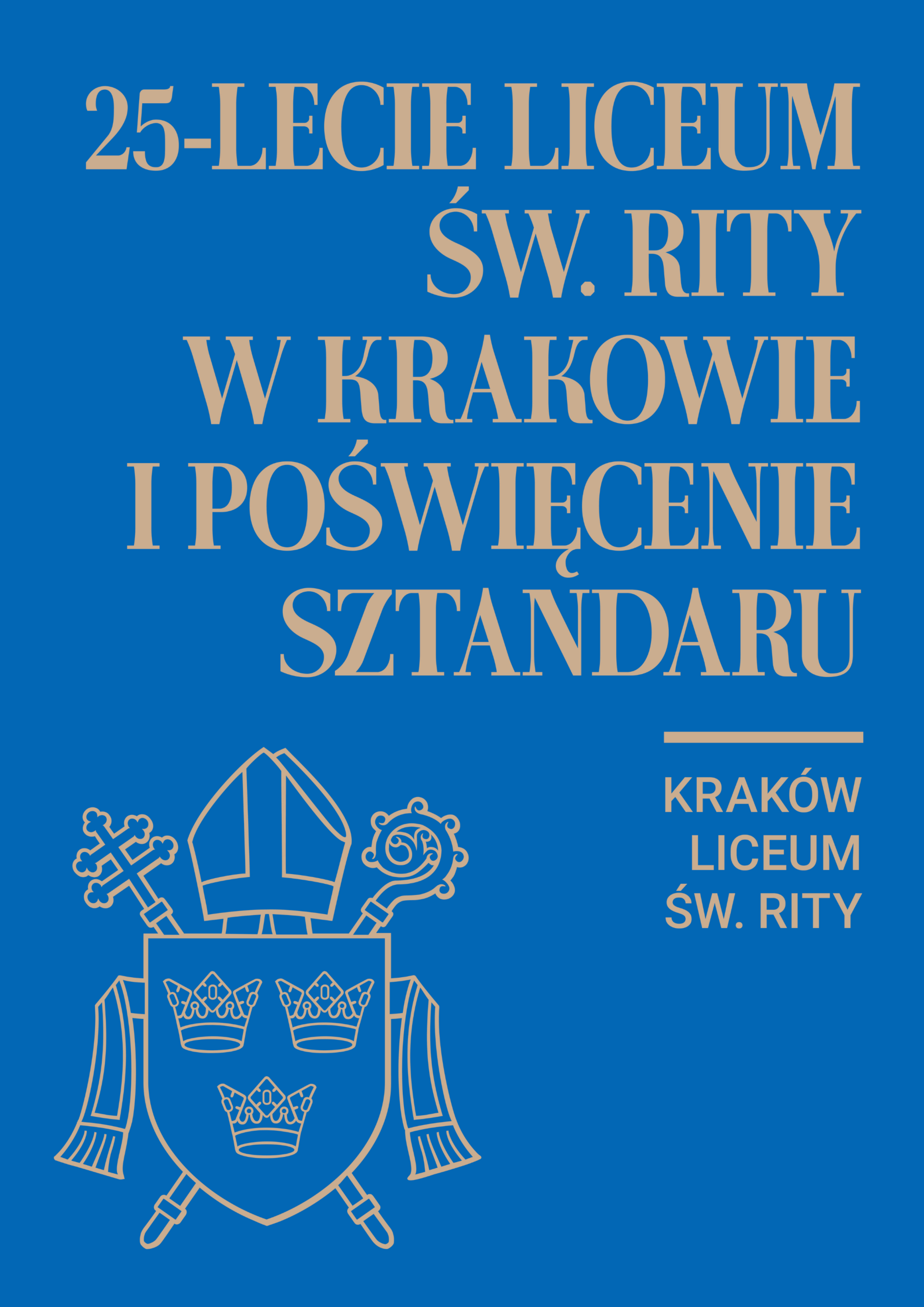 25-lecie Liceum św. Rity w Krakowie i poświęcenie sztandaru