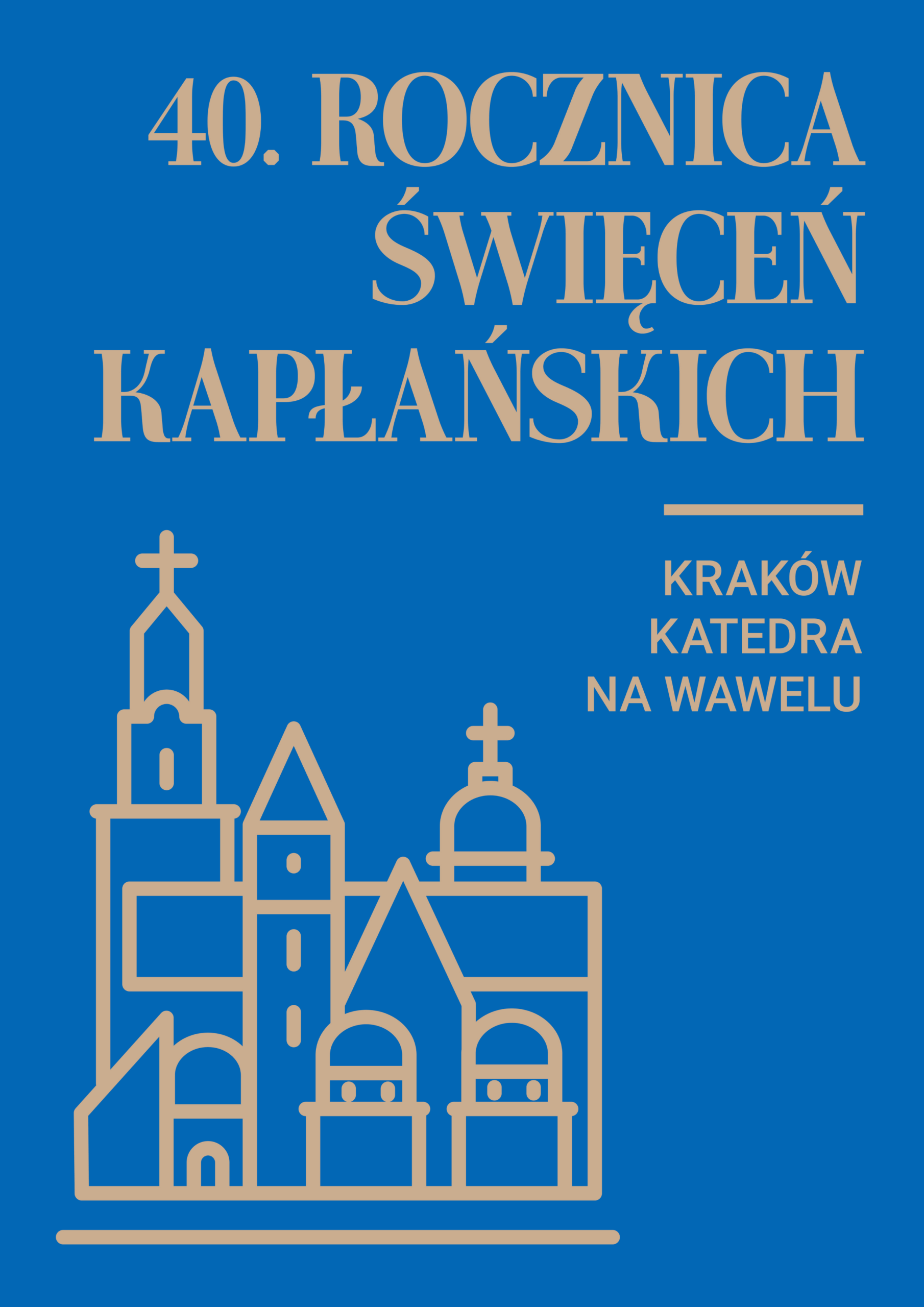 40. rocznica święceń kapłańskich w katedrze na Wawelu