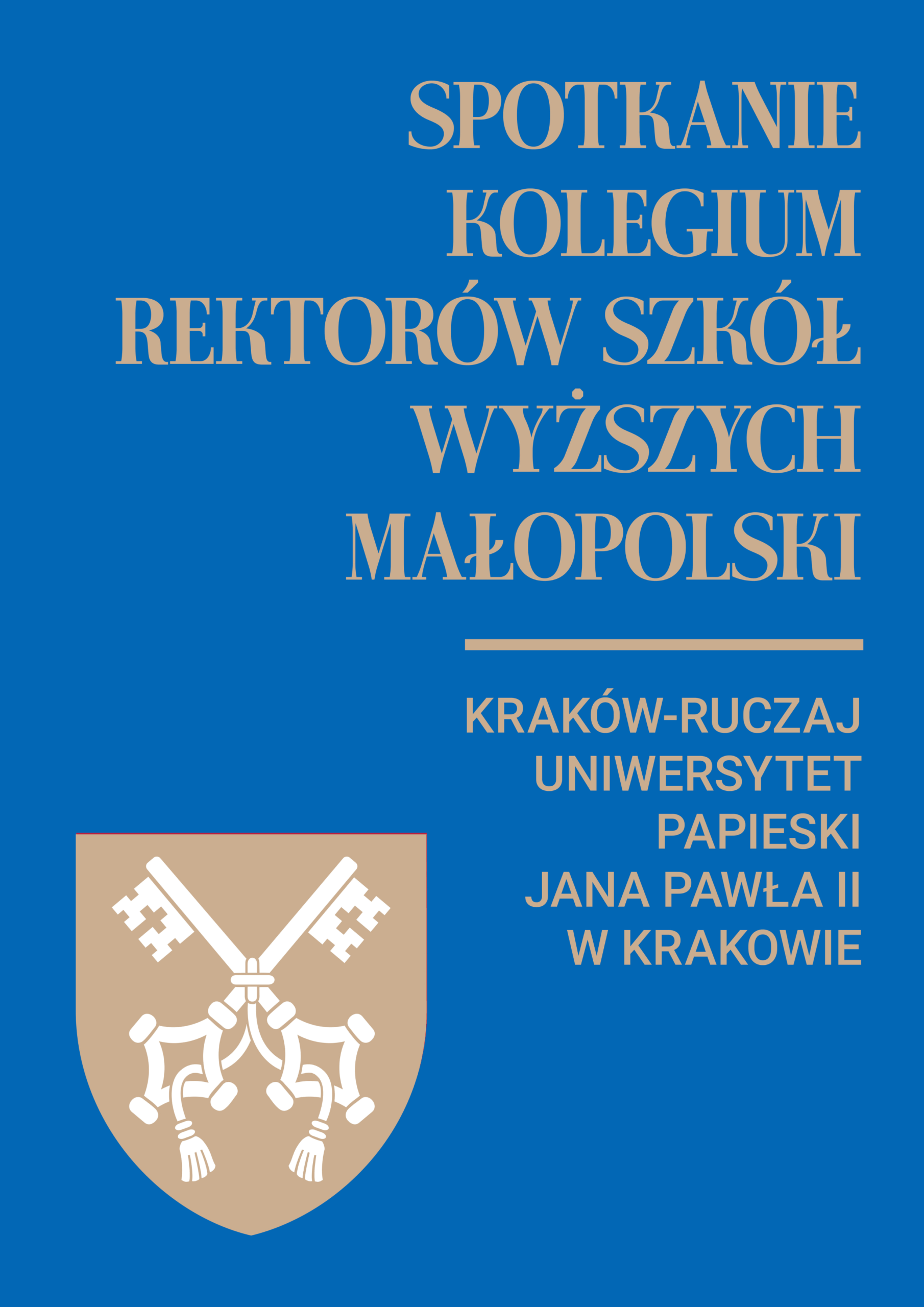 Spotkanie Kolegium Rektorów Szkół Wyższych Małopolski na Uniwersytecie Papieskim Jana Pawła II w Krakowie