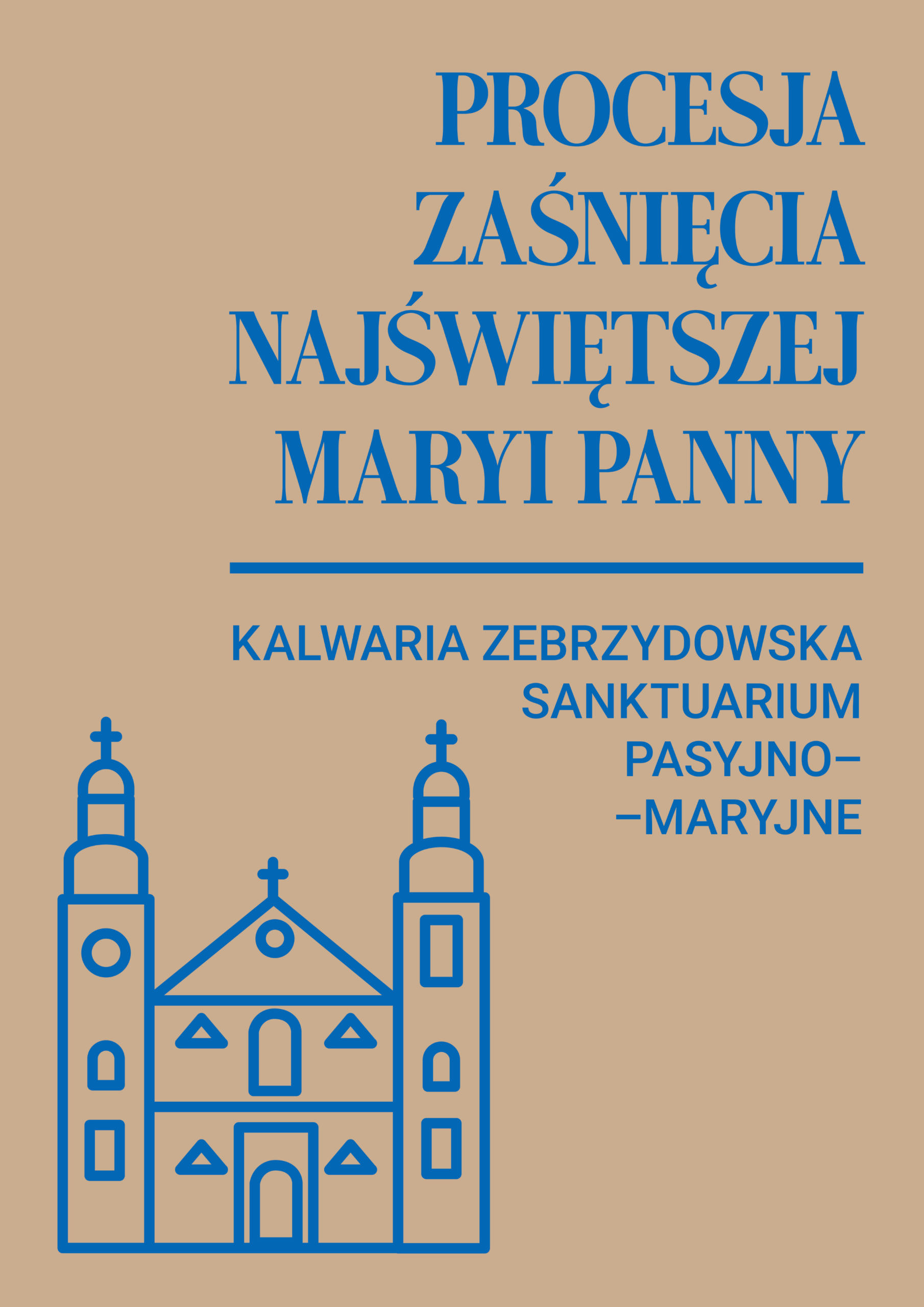 Procesja Zaśnięcia Najświętszej Maryi Panny w Sanktuarium Pasyjno-Maryjnym w Kalwarii Zebrzydowskiej