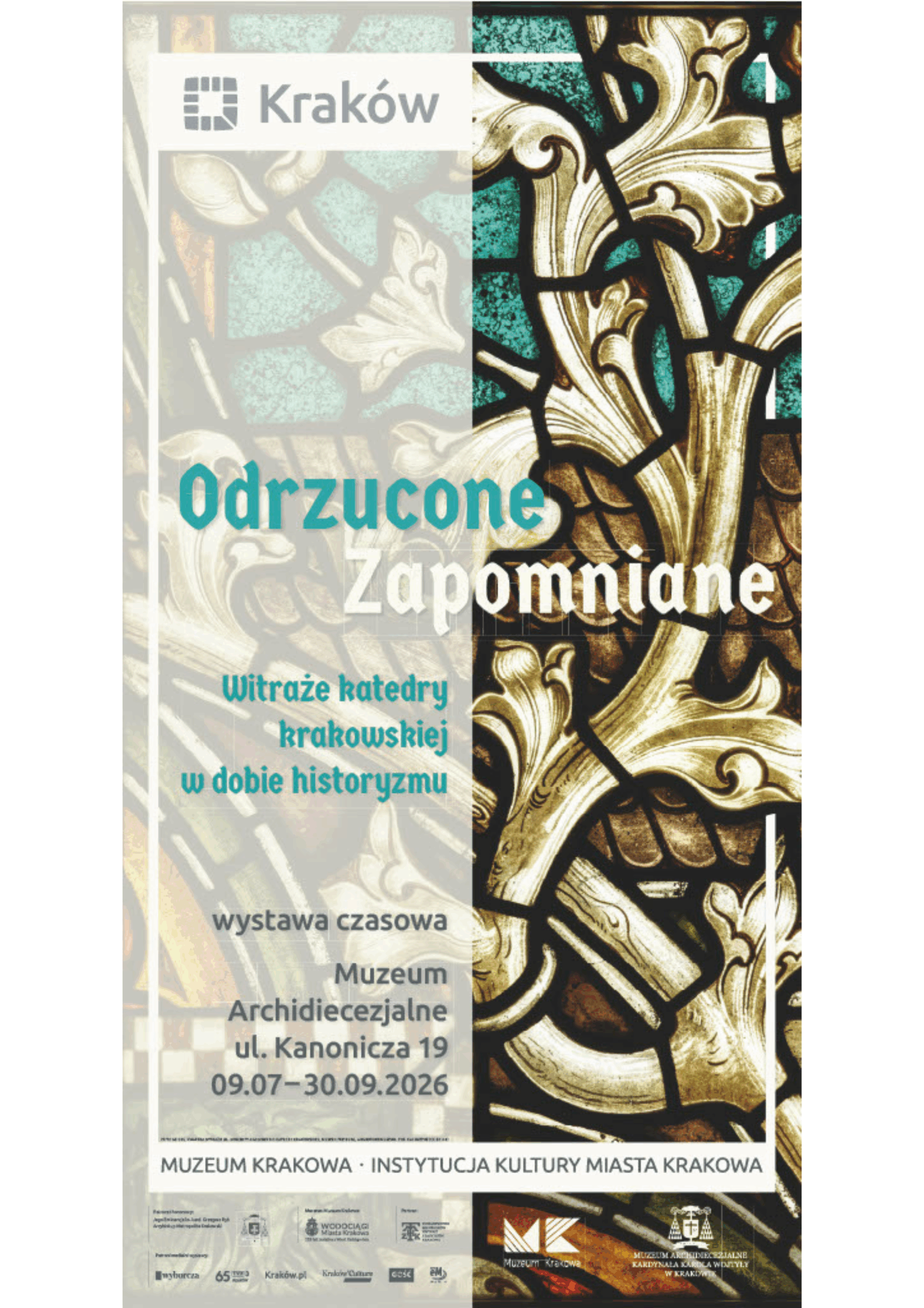 Wystawa „Odrzucone / Zapomniane. Witraże katedry krakowskiej w dobie historyzmu” w Muzeum Archidiecezjalnym w Krakowie