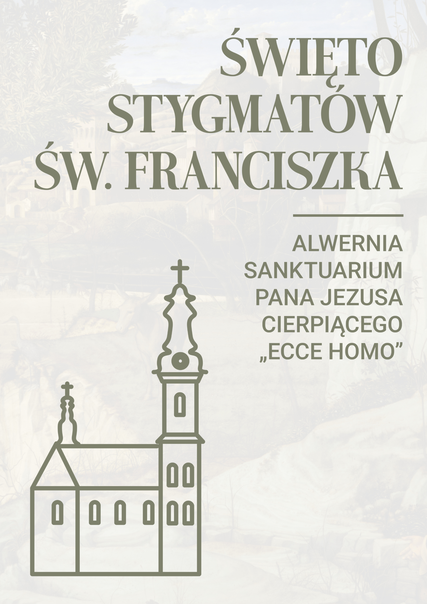 Święto Stygmatów św. Franciszka w Sanktuarium Pana Jezusa Cierpiącego „Ecce Homo” w Alwerni