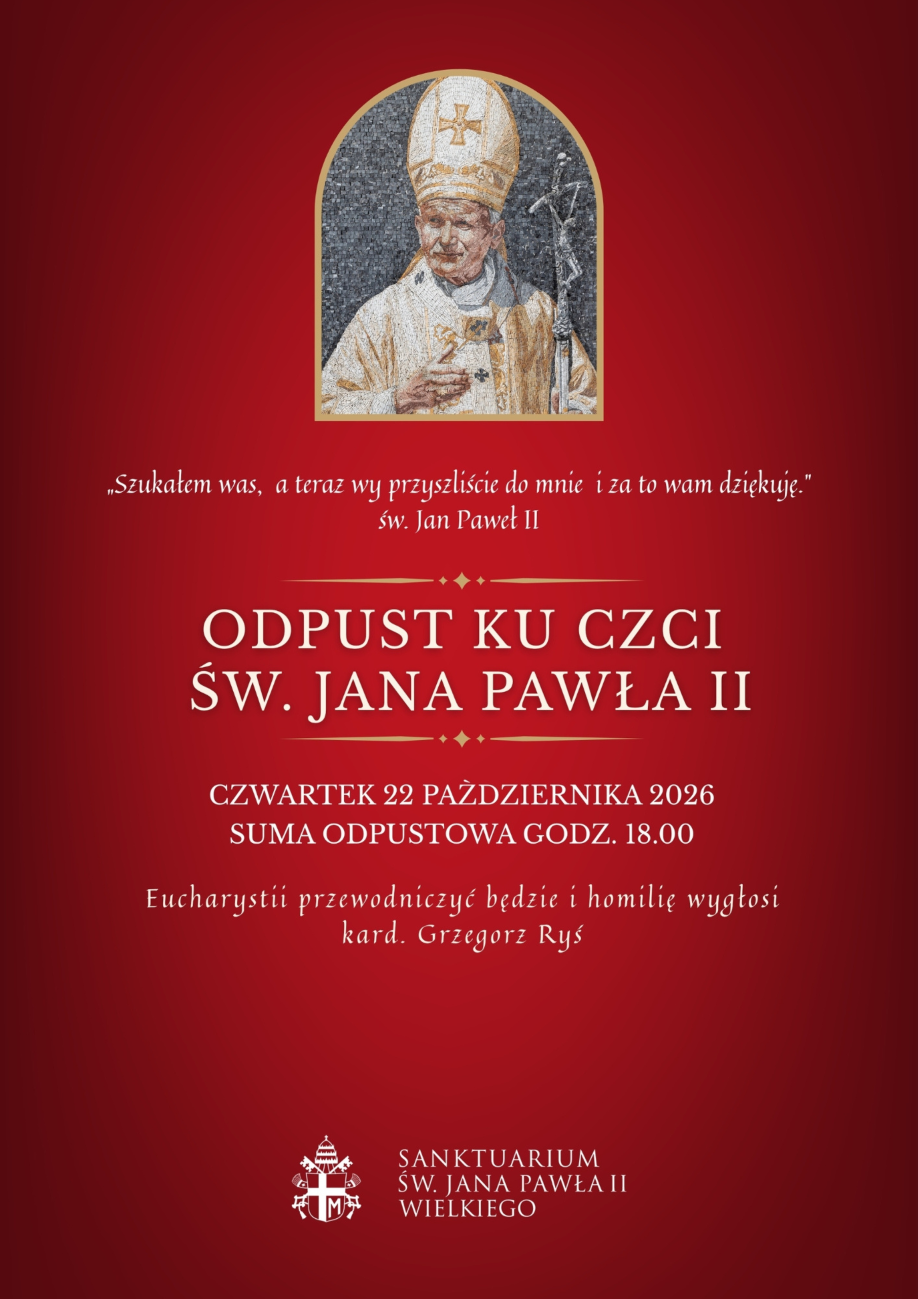 Odpust ku czci św. Jana Pawła II w Sanktuarium św. Jana Pawła II Wielkiego