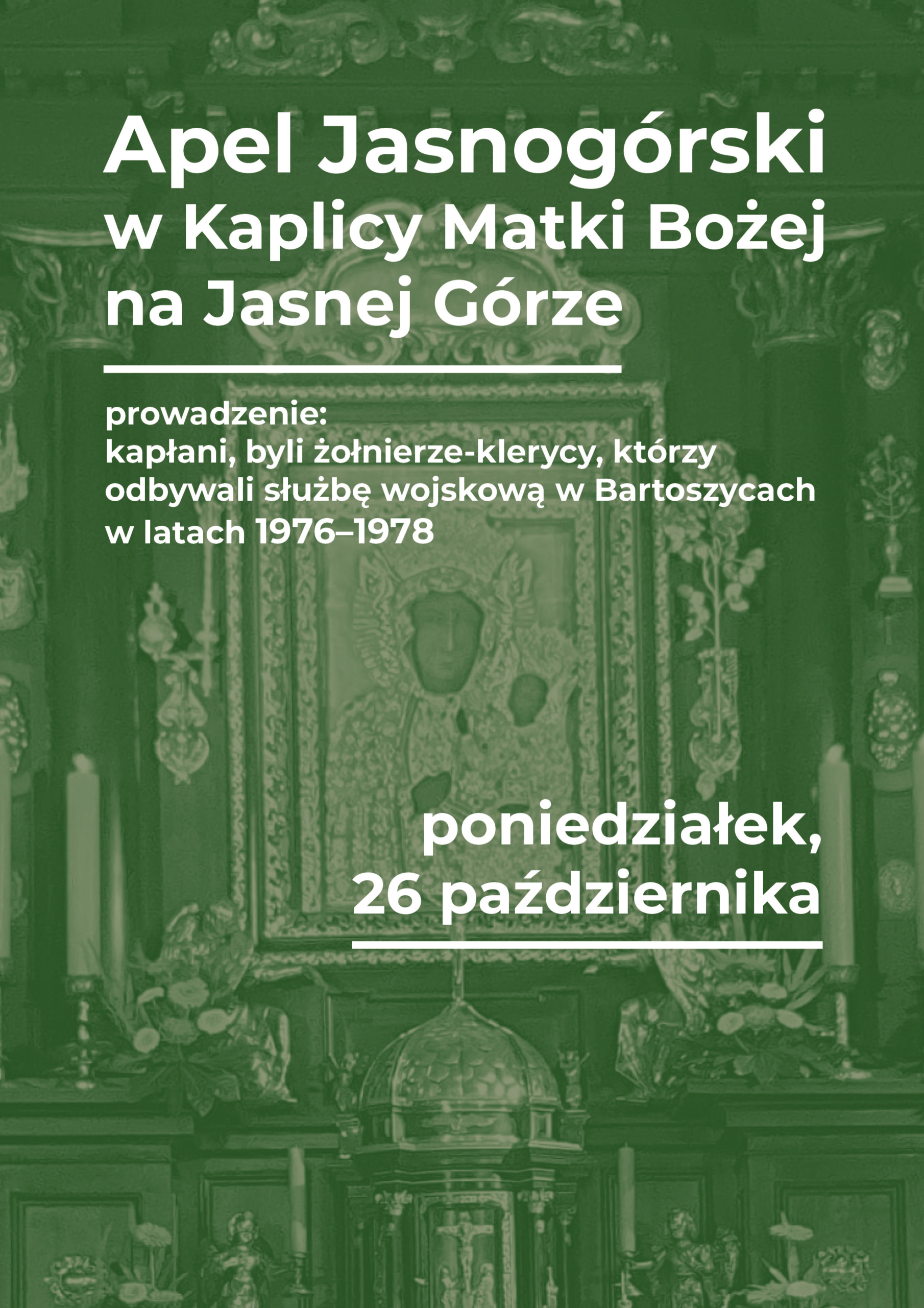 Apel Jasnogórski z udziałem kapłanów – byłych żołnierzy-kleryków w Kaplicy Matki Bożej na Jasnej Górze
