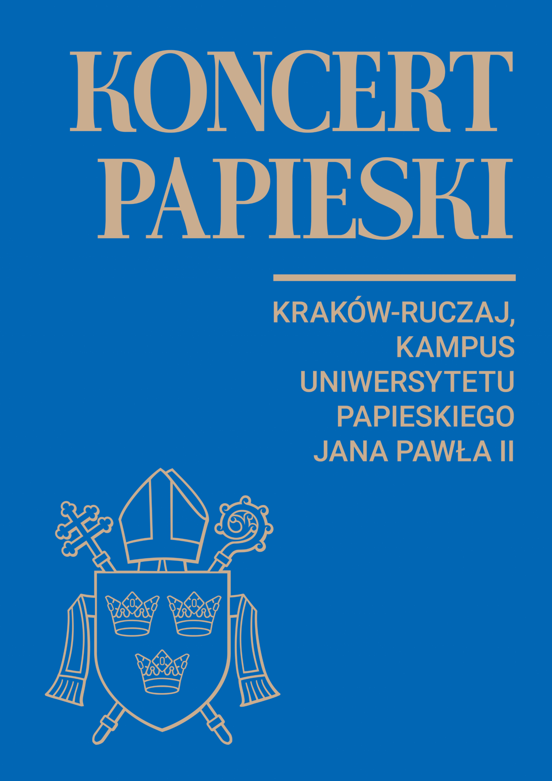 Koncert z okazji uroczystego otwarcia Kampusu Uniwersytetu Papieskiego Jana Pawła II w Krakowie