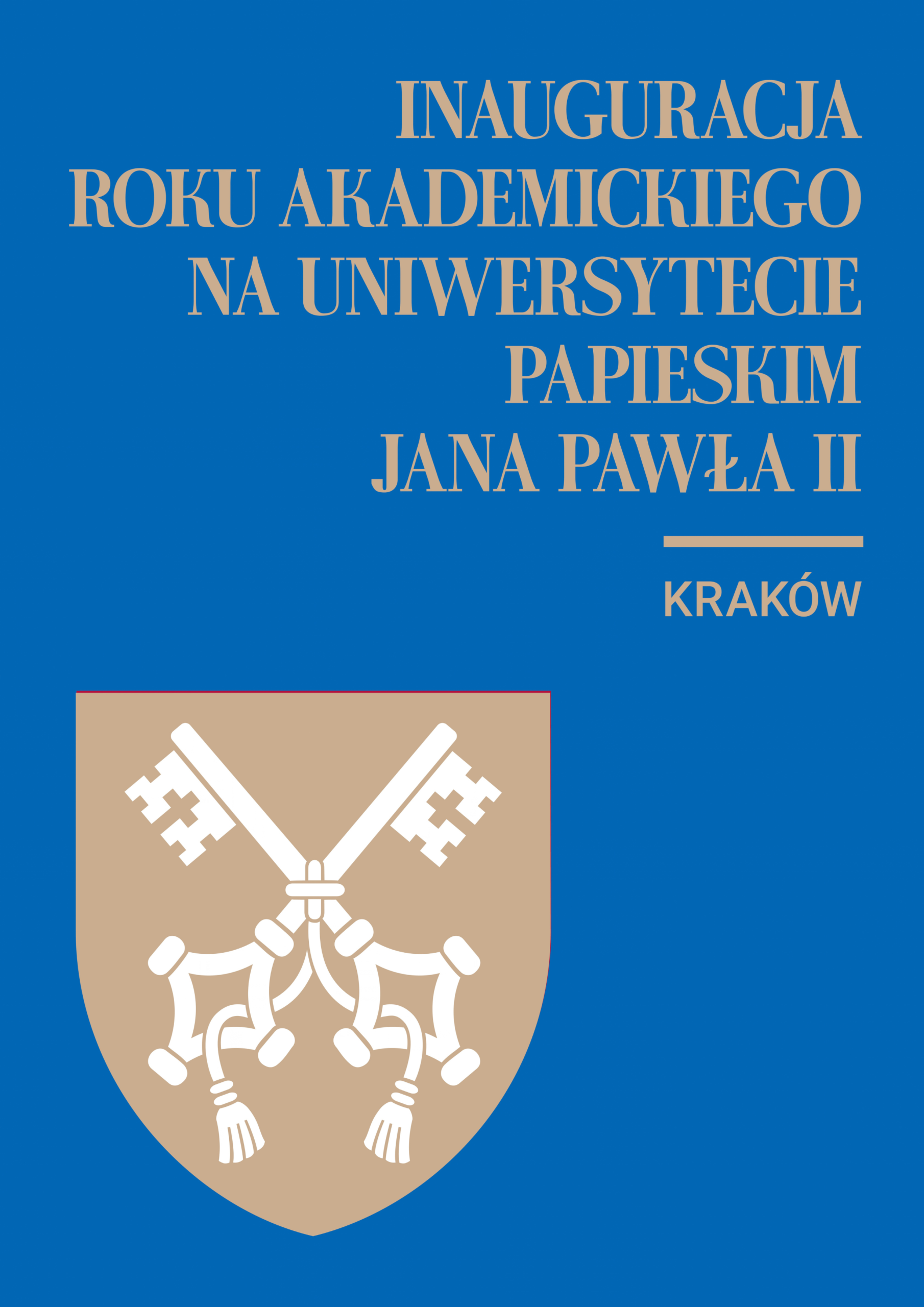 Inauguracja roku akademickiego na Uniwersytecie Papieskim Jana Pawła II w Krakowie